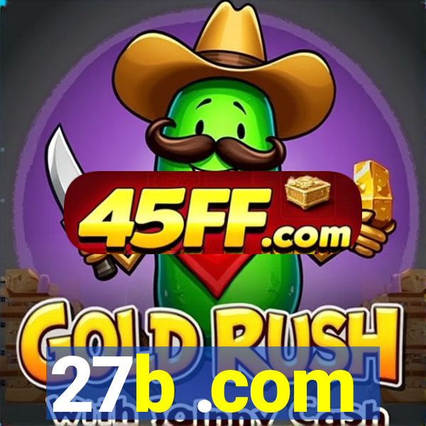 27b .com
